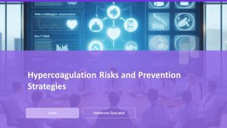 Hypercoagulation Risks And Prevention Strategies PPT Example AT