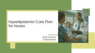 Hyperlipidemia Care Plan For Nurses PPT PowerPoint AT