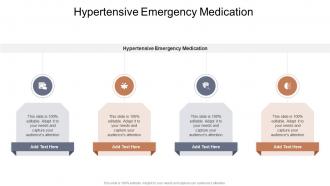 Hypertensive Emergency Medication In Powerpoint And Google Slides Cpb