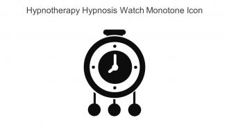 Hypnotherapy Hypnosis Watch Monotone Icon In Powerpoint Pptx Png And Editable Eps Format