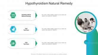 Hypothyroidism Natural Remedy In Powerpoint And Google Slides Cpb