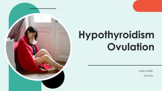 Hypothyroidism Ovulation PPT Graphics ACP