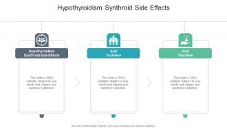 Hypothyroidism Synthroid Side Effects In Powerpoint And Google Slides Cpb