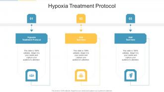 Hypoxia Treatment Protocol In Powerpoint And Google Slides Cpb
