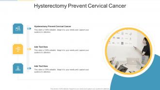 Hysterectomy Prevent Cervical Cancer In Powerpoint And Google Slides Cpb