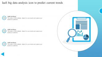 IaaS Big Data Analysis Icon To Predict Current Trends