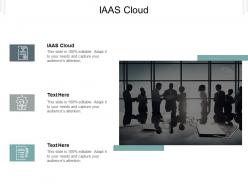 Iaas cloud ppt powerpoint presentation styles slide download cpb