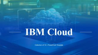 IBM Cloud Powerpoint Ppt Template Bundles