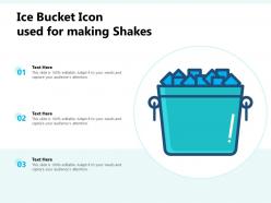 Ice bucket icon used for making shakes