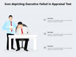 Icon depicting executive failed in appraisal test