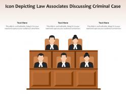 Icon depicting law associates discussing criminal case