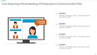 Icon Depicting Virtual Meeting Of Employees In Communication Plan