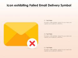 Icon exhibiting failed email delivery symbol