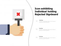 Icon exhibiting individual holding rejected signboard
