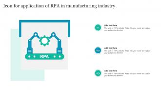 Icon For Application Of RPA In Manufacturing Industry