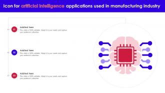 Icon For Artificial Intelligence Applications Used In Manufacturing Industry