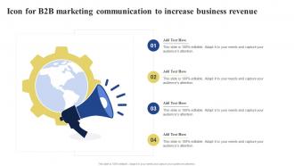 Icon For B2B Marketing Communication To Increase Business Revenue