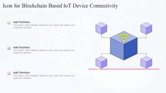 Icon For Blockchain Based IOT Device Connectivity