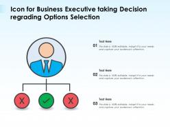 Icon For Business Executive Taking Decision Regrading Options Selection