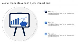 Icon For Capital Allocation In 3 Year Financial Plan