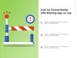 Icon For Closed Barrier With Warning Sign On Top