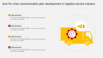 Icon For Crisis Communication Plan Development In Logistics Service Industry