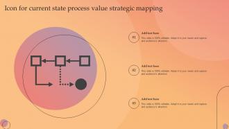 Icon For Current State Process Value Strategic Mapping