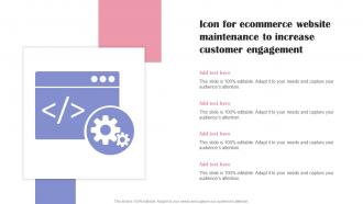 Icon For Ecommerce Website Maintenance To Increase Customer Engagement