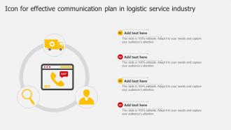 Icon For Effective Communication Plan In Logistic Service Industry