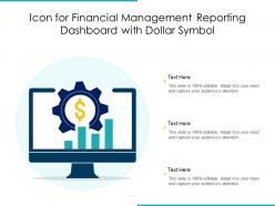 Icon For Financial Management Reporting Dashboard With Dollar Symbol