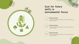 Icon For Future Shifts In Environmental Forces