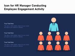 Icon For Hr Manager Conducting Employee Engagement Activity