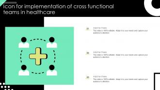 Icon For Implementation Of Cross Functional Teams In Healthcare