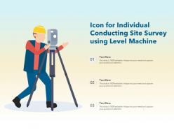 Icon for individual conducting site survey using level machine