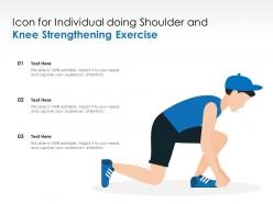 Icon For Individual Doing Shoulder And Knee Strengthening Exercise