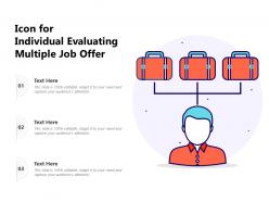 Icon for individual evaluating multiple job offer