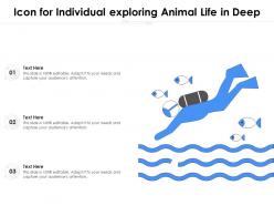 Icon for individual exploring animal life in deep