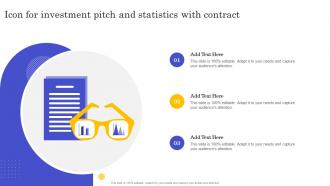 Icon For Investment Pitch And Statistics With Contract