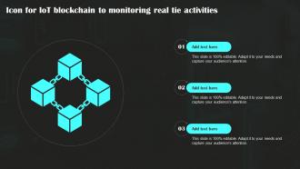 Icon For Iot Blockchain To Monitoring Real Tie Activities
