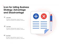 Icon For Listing Business Strategy Advantage And Disadvantage
