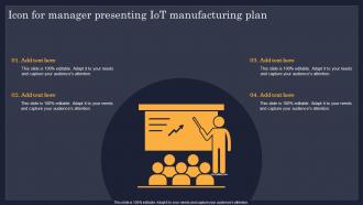 Icon For Manager Presenting IoT Manufacturing Plan