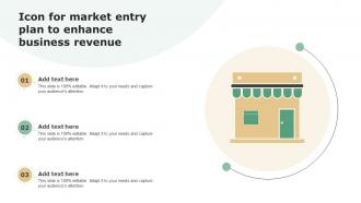 Icon For Market Entry Plan To Enhance Business Revenue