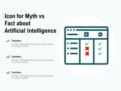 Icon for myth vs fact about artificial intelligence