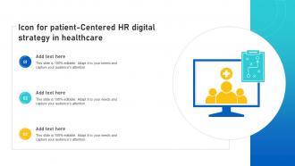 Icon For Patient Centered HR Digital Strategy In Healthcare