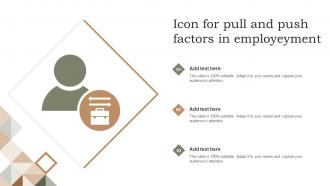 Icon For Pull And Push Factors In Employeyment