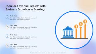 Icon For Revenue Growth With Business Evolution In Banking