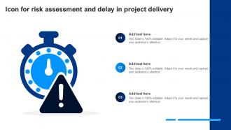 Icon For Risk Assessment And Delay In Project Delivery