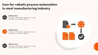 Icon For Robotic Process Automation In Steel Manufacturing Industry