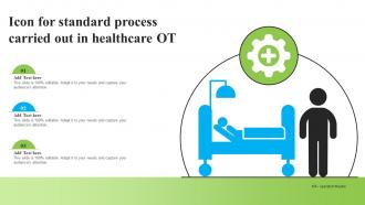 Icon For Standard Process Carried Out In Healthcare OT