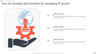 Icon For Strategic Plan Timeline For Managing It Project